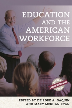 Education and the American Workforce