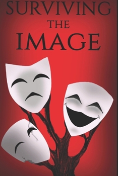 Paperback Surviving The Image Book