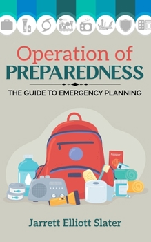 Paperback Operation Of Preparedness: The Guide To Emergency Planning Book