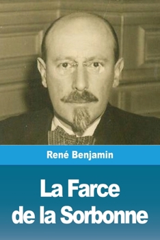 Paperback La Farce de la Sorbonne [French] Book