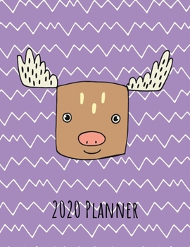 2020 Planner: Weekly Dated With Inspirational Quotes Purple - Moose (Cute & Adorable Calendar Planners for All)
