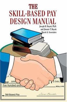 Paperback The Skill-Based Pay Design Manual Book