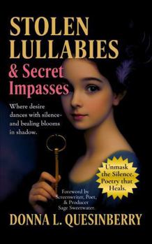 Hardcover Stolen Lullabies & Secret Impasses Book