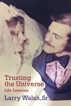 Paperback Trusting the Universe: Life Lessons Book