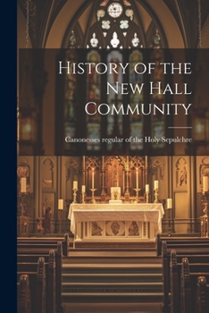 Paperback History of the New Hall Community Book
