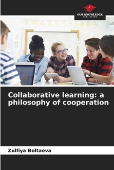 Paperback Collaborative learning: a philosophy of cooperation Book