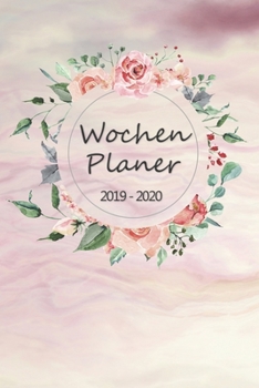 Wochenplaner 2019 - 2020: Terminplaner, Terminkalender f�r 2019 - 2020, 14 Monate November - Dezember, Timer, Kalender, Jahresplaner, Taschenkalender und Planer als Geschenk oder Geschenkidee f�r B�ro