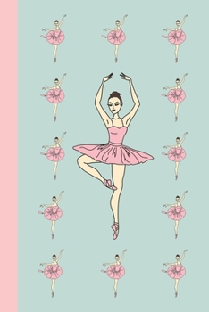 Paperback Sketchbook: Ballerinas en Pointe (Pink and Green) 6x9 - BLANK JOURNAL WITH NO LINES - Journal notebook with unlined pages for draw Book