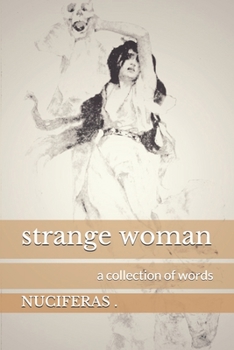 Paperback Strange Woman: a collection of words Book