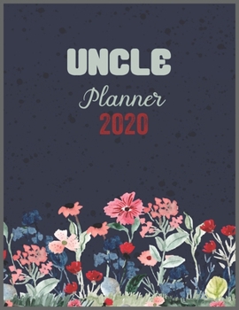 UNCLE  Planner 2020: Daily Weekly Planner with Monthly quick-view/over view with 2020 calendar
