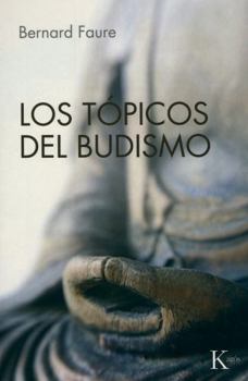 Paperback Los Tópicos del Budismo [Spanish] Book