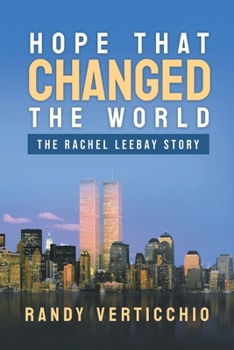 Paperback Hope that Changed the World: The Rachel Leebay Story Book