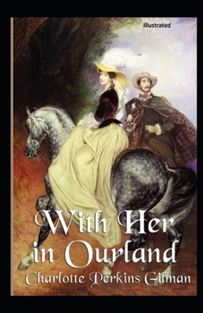 With Her in Ourland Illustrated