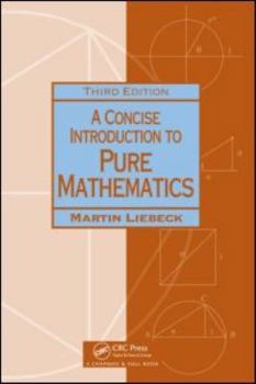 Paperback A Concise Introduction to Pure Mathematics Book