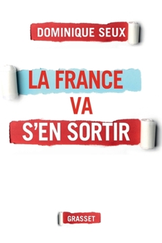Paperback La France va s'en sortir [French] Book