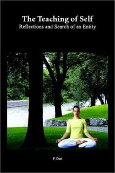 Paperback The Teaching of Self: Reflections and Search of an Entity Book