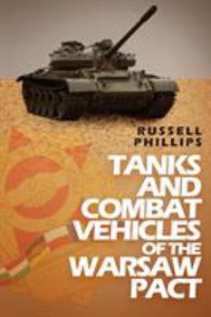 Paperback Tanks and Combat Vehicles of the Warsaw Pact Book