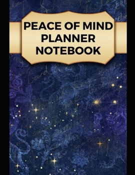 Peace of Mind Planner Notebook