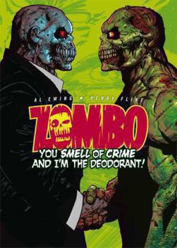 Zombo: You Smell of Crime and I'm the Deodorant! - Book #2 of the Zombo