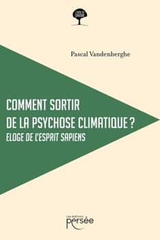 Paperback Comment sortir de la psychose climatique ? [French] Book