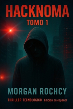 Paperback Hacknoma Tomo 1: (Edición en español) [Spanish] Book