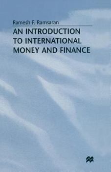 Paperback An Introduction to International Money and Finance Book