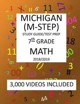 Paperback 7th Grade MICHIGAN M-STEP, 2019 MATH, Test Prep: 7th Grade MICHIGAN STUDENT TEST of EDUCATION PROGRESS 2019 MATH Test Prep/Study Guide Book