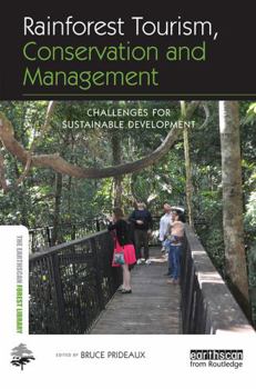 Paperback Rainforest Tourism, Conservation and Management: Challenges for Sustainable Development Book