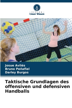 Paperback Taktische Grundlagen des offensiven und defensiven Handballs [German] Book