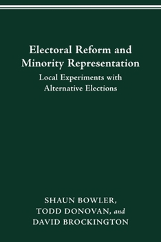 Paperback Electoral Reform and Minority Representation: Local Experiments with Alternative Elections Book