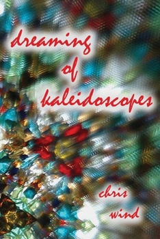 Paperback Dreaming of Kaleidoscopes Book