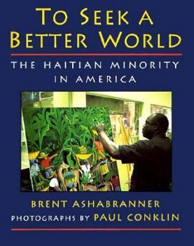 Hardcover To Seek a Better World: 2the Haitian Minority in America Book