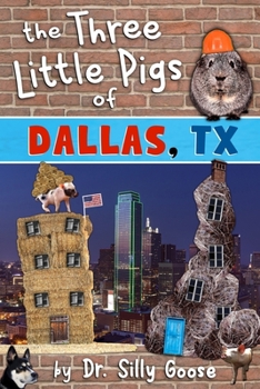 Paperback The Three Little Pigs of Dallas, TX Book