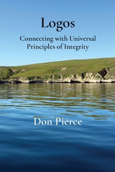 Paperback Logos: Connecting with Universal Principles of Integrity Book