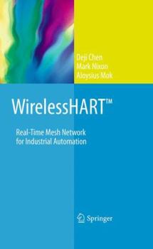 Hardcover Wirelesshart(tm): Real-Time Mesh Network for Industrial Automation Book