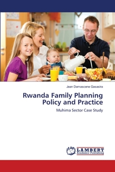 Paperback Rwanda Family Planning Policy and Practice Book