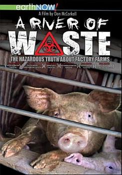 DVD A River of Waste: Hazardous Truth about Factory Farms Book