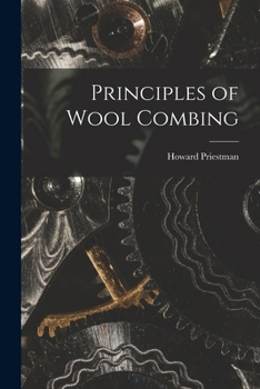 Paperback Principles of Wool Combing Book