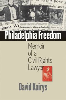 Hardcover Philadelphia Freedom: Memoir of a Civil Rights Lawyer Book