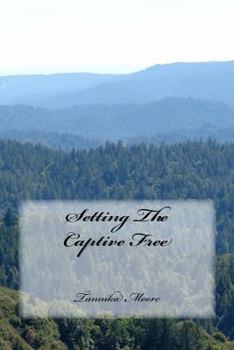 Paperback Setting The Captive Free Book