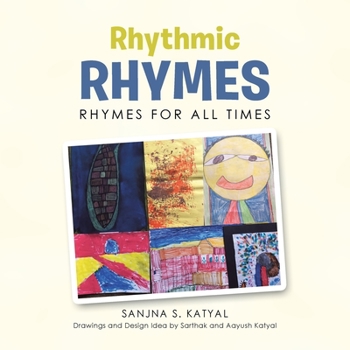 Paperback Rhythmic Rhymes: Rhymes for All Times Book