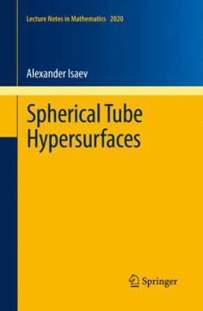 Paperback Spherical Tube Hypersurfaces Book