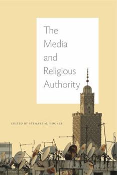 Paperback The Media and Religious Authority Book