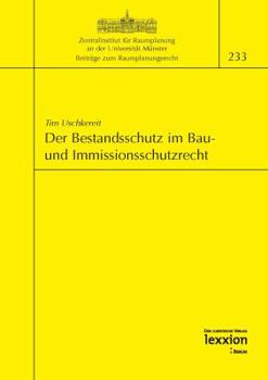 Paperback Der Bestandsschutz Im Bau- Und Immissionsschutzrecht [German] Book