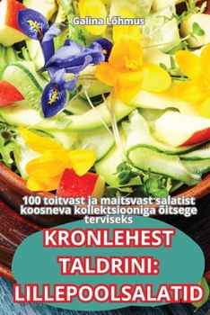 Paperback Kronlehest Taldrini: Lillepoolsalatid [Estonian] Book