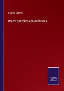 Paperback Recent Speeches and Addresses Book