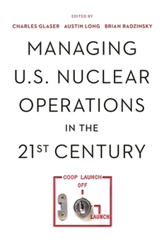 Paperback Managing U.S. Nuclear Operations in the 21st Century Book