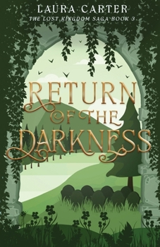 Return of the Darkness (The Lost Kingdom Saga)