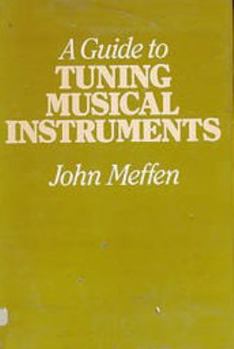 Hardcover Guide to Tuning Musical Instruments Book