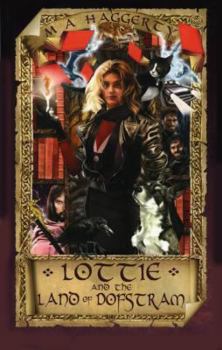 Paperback Lottie & The Land of Dofstram - Battle for Dofstram Book